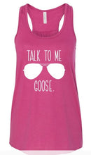 Load image into Gallery viewer, Preorder: Talk To Me Goose Tank