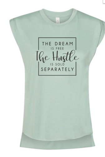 Dream is Free Graphic Tank